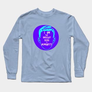 The Bright Side Of Humanity Long Sleeve T-Shirt